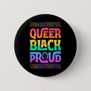 Queer Black Proud Juneteenth Gay Pride Blm Fist Pr 2 Inch Round Button