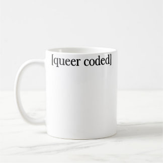 Queer Coded Coffee Mug