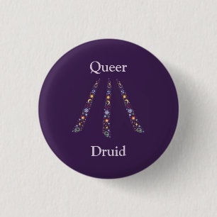 Queer Druid badge / 1 Inch Round Button