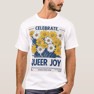 "Queer Joy Floral Poster - Celebrate LGBTQ+ Pride T-Shirt