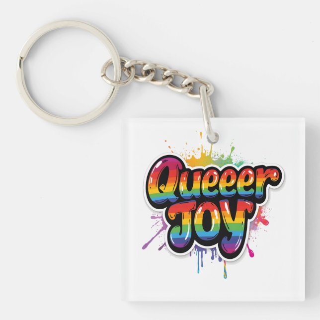 Queer Joy Rainbow Pride Typography – LGBTQ+ Quotes Keychain (Front)