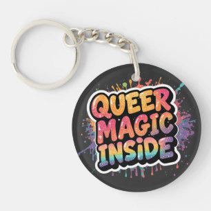 Queer Magic Inside LGBTQ Pride Quote Design Keychain