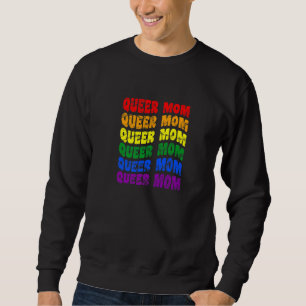 Queer Mom Lgbt Nonbinary Pride Gender Neutral Prid Sweatshirt