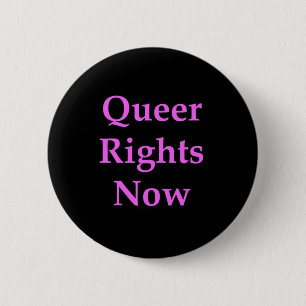 Queer Rights now Button
