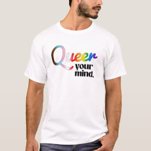 Queer your mind T-Shirt