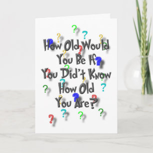 Quel Âge Auriez-Vous ? Carte d'anniversaire