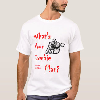 Quel est votre plan de zombi ? T-shirt