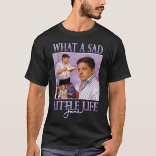Quel Tshirt Jeune Petite Vie Triste Tshirt drôle