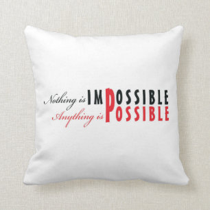Quelque chose est possible - coussin d'affirmation