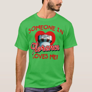 Quelqu'un à Florence Kentucky m'aime TShirt