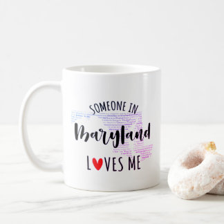 Quelqu'Un Dans Le Maryland M'Aime Mapper La Mug De