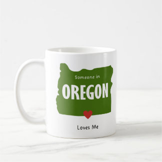 Quelqu'un en Oregon m'aime café et thé Mug