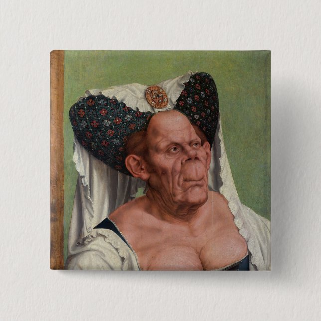 Quentin Matsys - A Grotesque Old Woman Classic 2 Inch Square Button (Front)