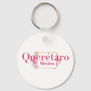 Queretaro Mexico Travel Destination Bridesmaid  Keychain