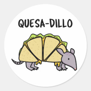 Quesa-Dillo Funny Quesadilla Pun Classic Round Sticker