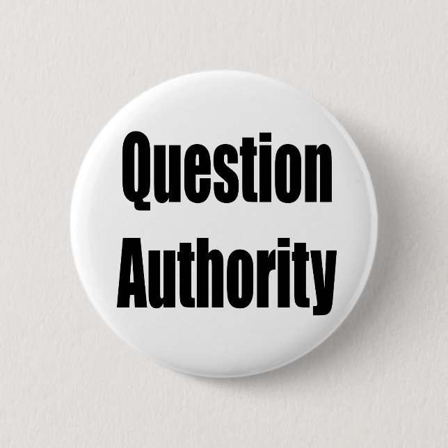 Question Authority 2 Inch Round Button (Front)