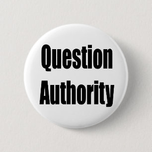Question Authority 2 Inch Round Button
