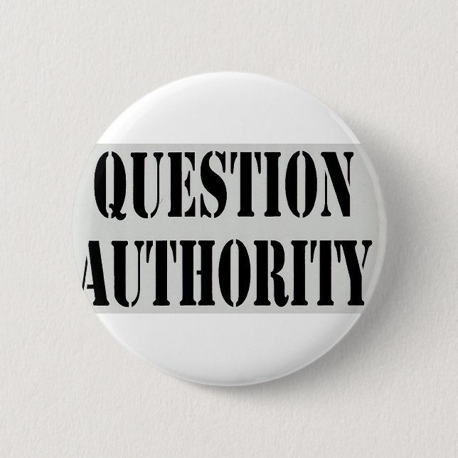 Question Authority 2 Inch Round Button (Front)