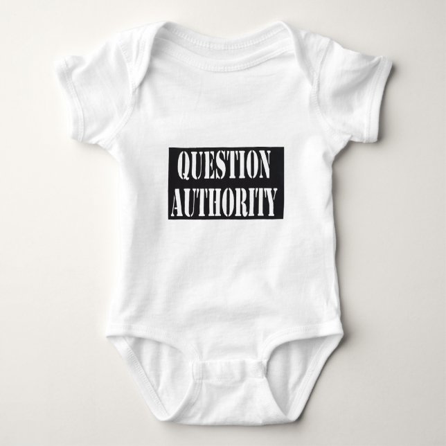Question Authority Baby Bodysuit (Front)