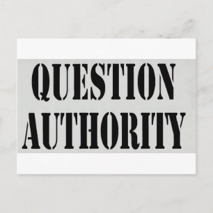 Question Authority Postcard
