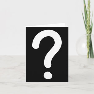 Question Mark, Funny, Joke, Sarcastic, Family Card