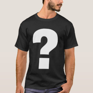 Question Mark Plain White Bold Text T-Shirt