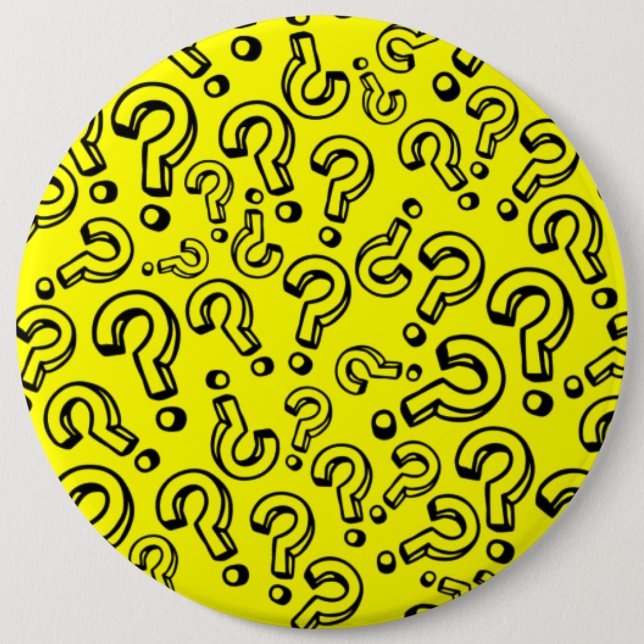 Question Marks 6 Inch Round Button (Front)