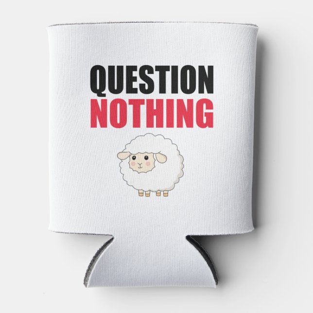 Question Nothing Sheep Can Cooler (Front)