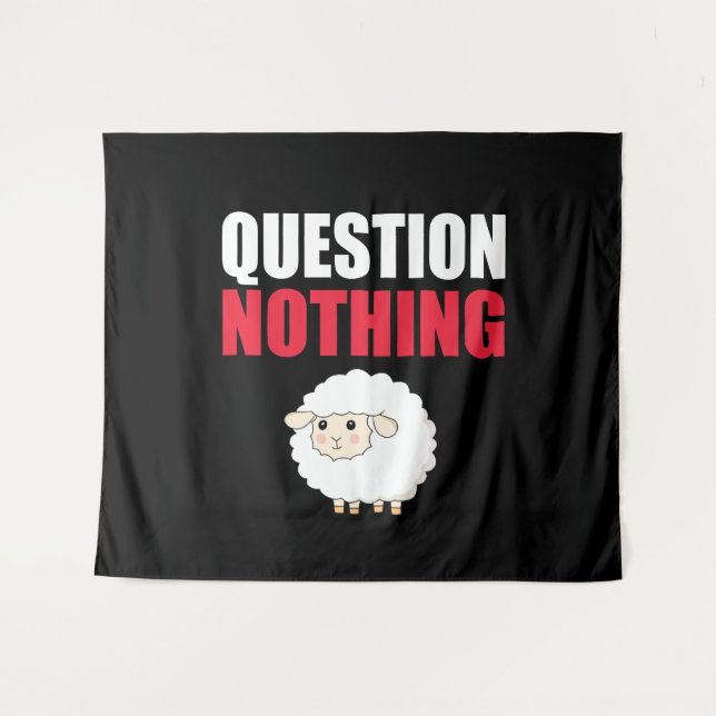 Question Nothing Sheep Tapestry (Front (Horizontal))
