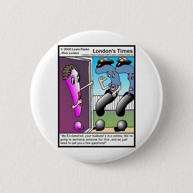 Question Police Funny Cartoon Gifts & Tees 2 Inch Round Button (Front)