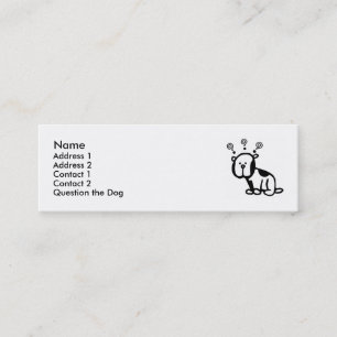 Question the Dog Profile Card! Mini Business Card