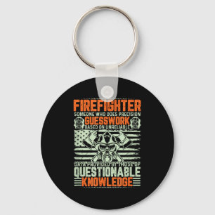 Questionable Knowledge Fireman Gift Proud Firefigh Keychain
