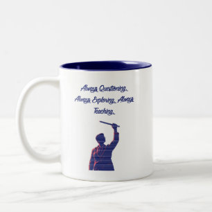 Questioning Exploring Teaching Science Educator Two-Tone Coffee Mug