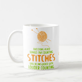 Questions Asked While I'M Counting Stitches Knitti Coffee Mug