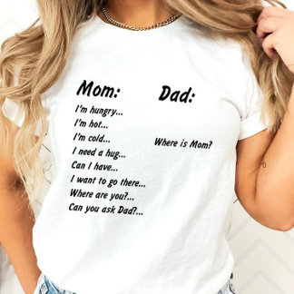 Questions for mom and dad T-shirt