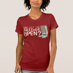 Qui a laissé au réfrigérateur le T-shirt ouvert