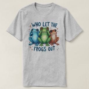 Qui a laissé sortir les grenouilles T-shirt graphi