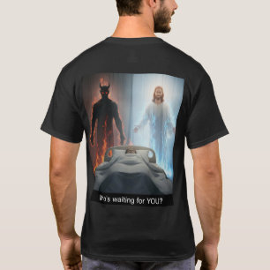 Qui attend VOUS ?  T-Shirt