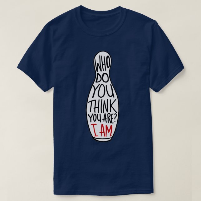 Qui Pensez-Vous Être Je Suis Classique TShirt (Design devant)