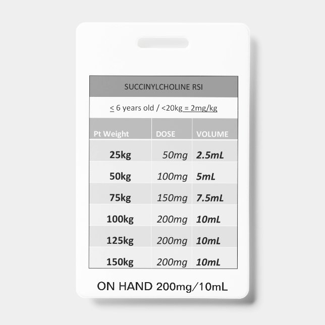 Quick Dosing RE: Succinylcholine RSI Paralytic Badge (Front)