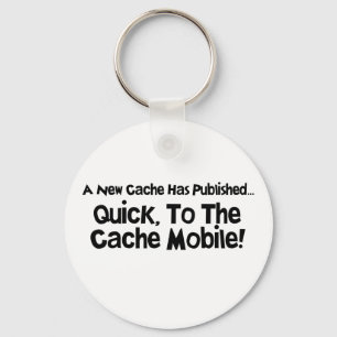 Quick, to the Cache Mobile! Keychain