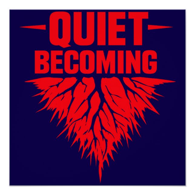 Quiet Becoming Poster (Front)
