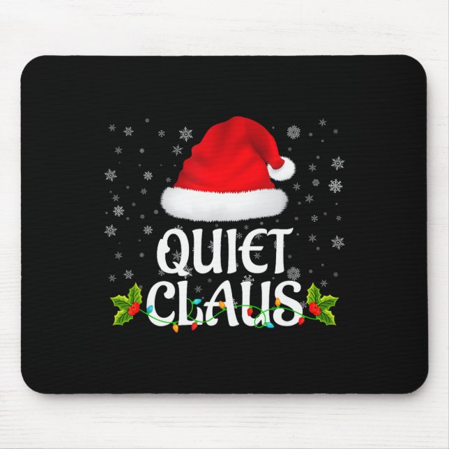 Quiet Claus Christmas Lights Santa Pajama Family M Mouse Pad (Front)