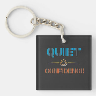 Quiet Confidence Keychain