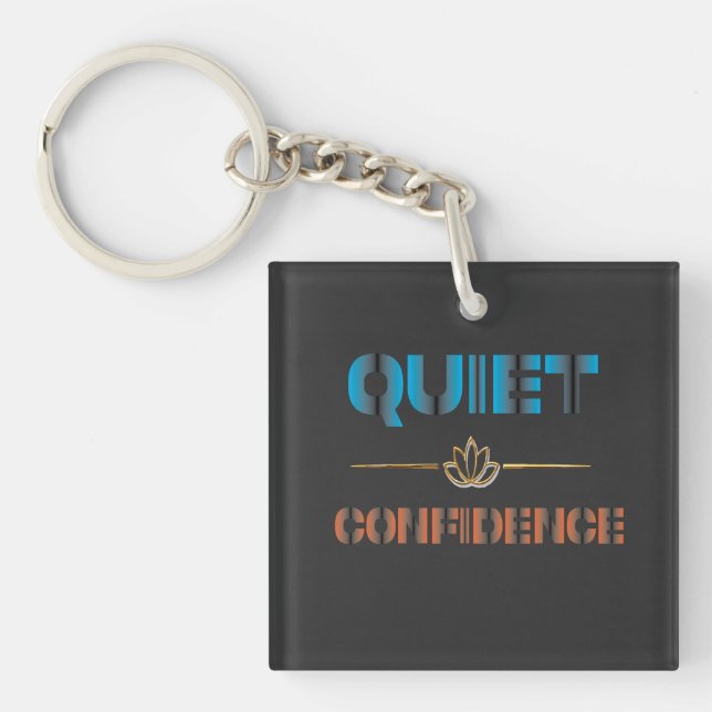 Quiet Confidence Keychain (Front)
