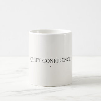 Quiet Confidence Minimalist Mug