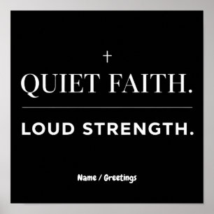 Quiet Faith Loud Strength Minimalist Christian  Poster