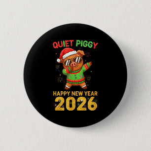 Quiet Ggy Happy New Year 2026 Cute Animal 2 Inch Round Button
