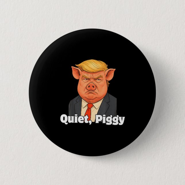 Quiet Ggy Snarky Litical G Joke Design  2 Inch Round Button (Front)