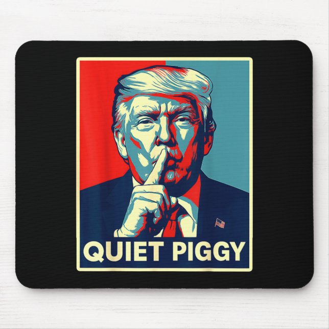 Quiet Ggy Tees Funny Quiet Ggy  Mouse Pad (Front)